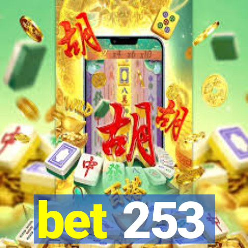 bet 253
